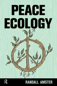 Imagen de portada: Peace Ecology 1st edition 9781612052977
