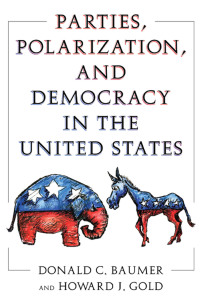 Titelbild: Parties, Polarization and Democracy in the United States 1st edition 9781594516672