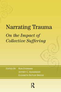 Cover image: Narrating Trauma 1st edition 9781594518874