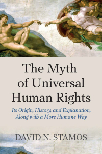 صورة الغلاف: Myth of Universal Human Rights 1st edition 9781612052427