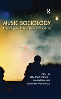 Cover image: Music Sociology 1st edition 9781612053127