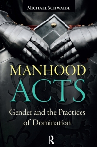 Imagen de portada: Manhood Acts 1st edition 9781612055473