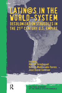 Imagen de portada: Latino/as in the World-system 1st edition 9781594511356