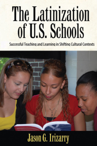 Titelbild: Latinization of U.S. Schools 1st edition 9781594519598