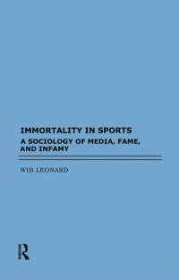 Cover image: Immortality in Sports 1st edition 9781594519611