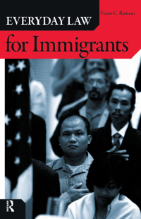 Cover image: Everyday Law for Immigrants 1st edition 9781594516276