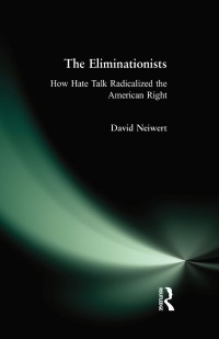 Cover image: Eliminationists 1st edition 9781138467873
