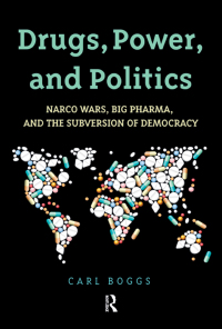 صورة الغلاف: Drugs, Power, and Politics 1st edition 9781612058702