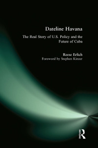 Cover image: Dateline Havana 1st edition 9780981576978