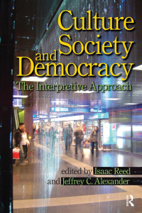 Cover image: Culture, Society, and Democracy 1st edition 9781594513411