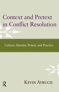 Cover image: Context and Pretext in Conflict Resolution 1st edition 9781612050591