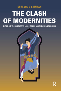 Imagen de portada: Clash of Modernities 1st edition 9781594516986