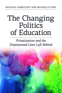 Omslagafbeelding: Changing Politics of Education 1st edition 9781612052700