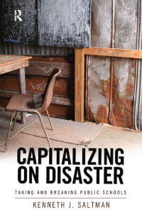 Immagine di copertina: Capitalizing on Disaster 1st edition 9781594513817