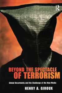 Imagen de portada: Beyond the Spectacle of Terrorism 1st edition 9781594512407