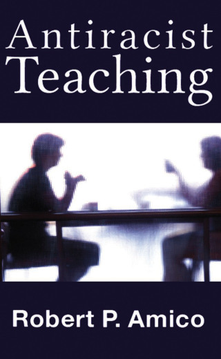 Cover image: Anti-Racist Teaching 1st edition 9781612058832