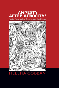 Cover image: Amnesty After Atrocity? 1st edition 9781594513176