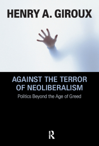 Omslagafbeelding: Against the Terror of Neoliberalism 1st edition 9781594515200