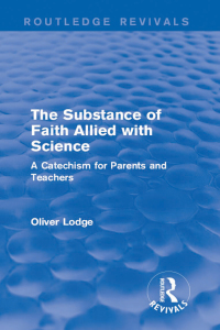 Imagen de portada: The Substance of Faith Allied with Science 1st edition 9781138640269