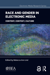صورة الغلاف: Race and Gender in Electronic Media 1st edition 9781138212244