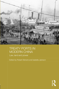 Omslagafbeelding: Treaty Ports in Modern China 1st edition 9780415658751