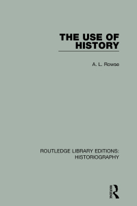 صورة الغلاف: The Use of History 1st edition 9781138640047