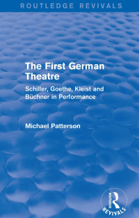 Cover image: The First German Theatre (Routledge Revivals) 1st edition 9781138639690