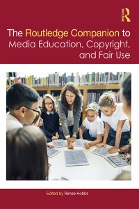 Immagine di copertina: The Routledge Companion to Media Education, Copyright, and Fair Use 1st edition 9781138638891
