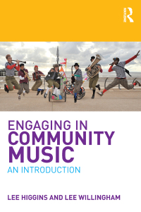 Cover image: Engaging in Community Music 1st edition 9781138638174