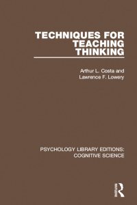 Cover image: Techniques for Teaching Thinking 1st edition 9781138638051