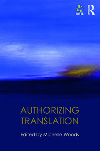 Cover image: Authorizing Translation 1st edition 9781138195776