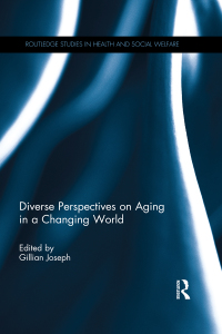 Cover image: Diverse Perspectives on Aging in a Changing World 1st edition 9781138195479