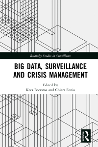 Imagen de portada: Big Data, Surveillance and Crisis Management 1st edition 9781138195431
