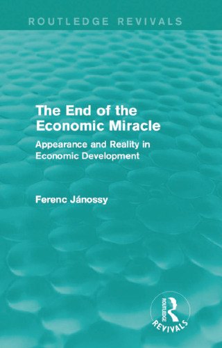 Omslagafbeelding: The End of the Economic Miracle 1st edition 9781138195417