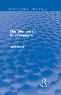 صورة الغلاف: The Women of Shakespeare 1st edition 9781138195356