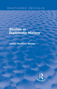 Imagen de portada: Studies in Diplomatic History 1st edition 9781138195264