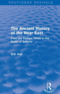 Cover image: The Ancient History of the Near East 1st edition 9781138194779