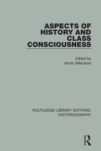 Imagen de portada: Aspects of History and Class Consciousness 1st edition 9781138194359
