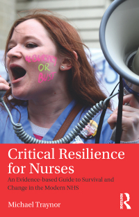 صورة الغلاف: Critical Resilience for Nurses 1st edition 9781138194229