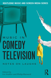 Imagen de portada: Music in Comedy Television 1st edition 9781138193567