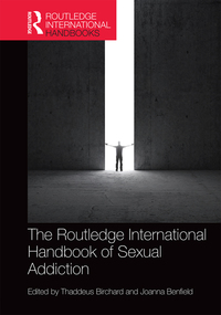 Omslagafbeelding: Routledge International Handbook of Sexual Addiction 1st edition 9781138193215