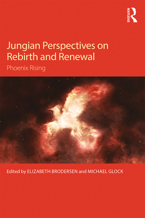 Jungian Perspectives on Rebirth and Renewal: Phoenix rising, 1st Edition - FULL INSTANT DOWNLOAD | PDF DOCX EPUB