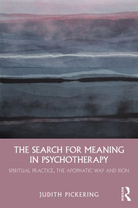 Titelbild: The Search for Meaning in Psychotherapy 1st edition 9781138193079