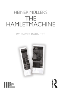 Imagen de portada: Heiner Müller's The Hamletmachine 1st edition 9781138192775