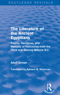 Imagen de portada: The Literature of the Ancient Egyptians 1st edition 9781138192751