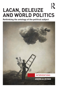 Cover image: Lacan, Deleuze and World Politics 1st edition 9780815377863