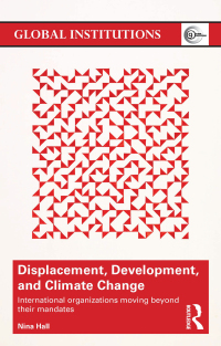 Cover image: Displacement, Development, and Climate Change 1st edition 9781138190542