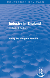 Cover image: Industry in England 1st edition 9781138192652