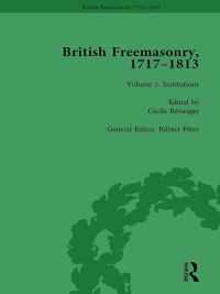 Imagen de portada: British Freemasonry, 1717-1813 Volume 1 1st edition 9781138100176