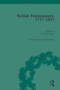 Cover image: British Freemasonry, 1717-1813 1st edition 9781848933774